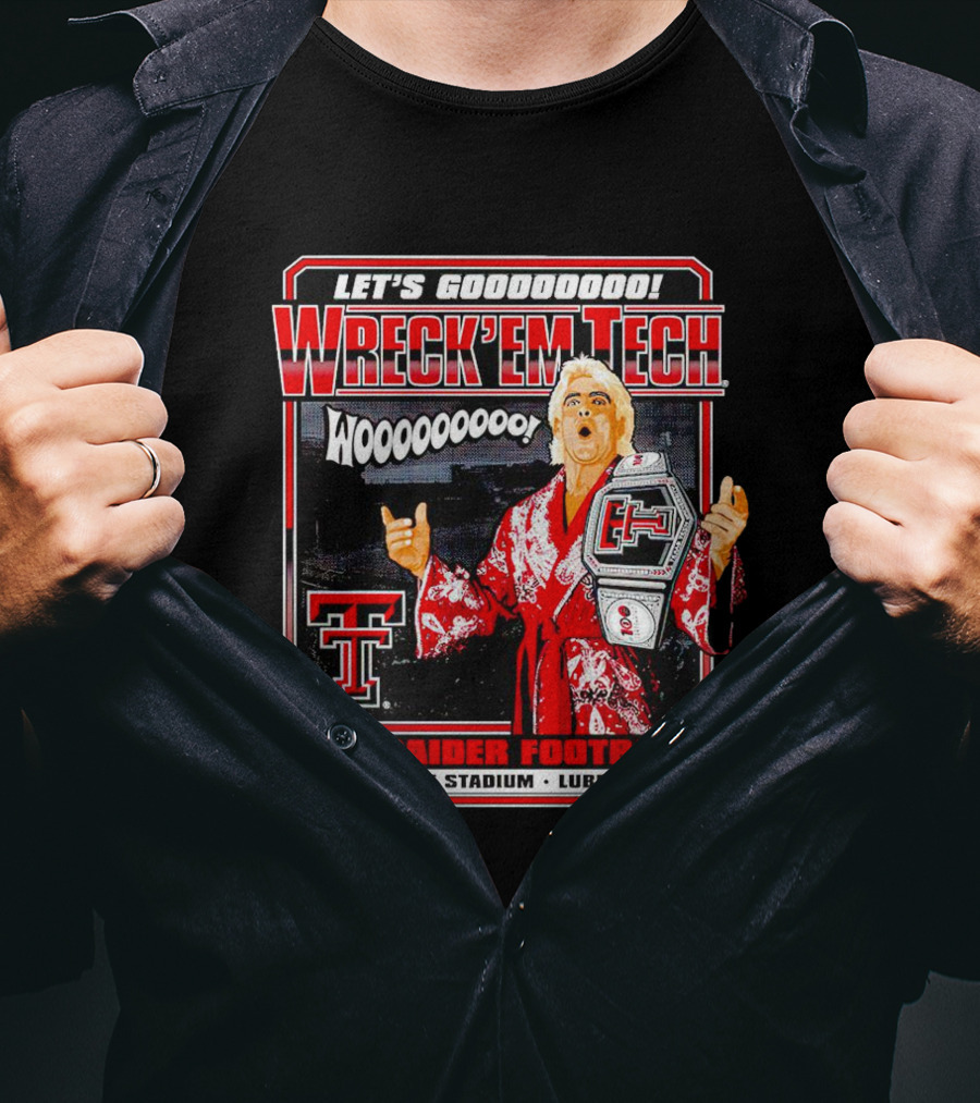 Let's Goooooo Wreck'em Tech Wooooooooo Red Raider Football Jones At&T Stadium Lubbock TX T-Shirt