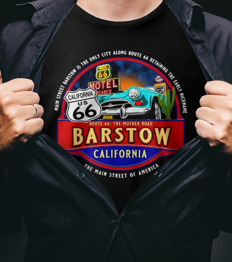 Main Street Barstow California Route 66 The Mother Road Souvenir T-Shirt