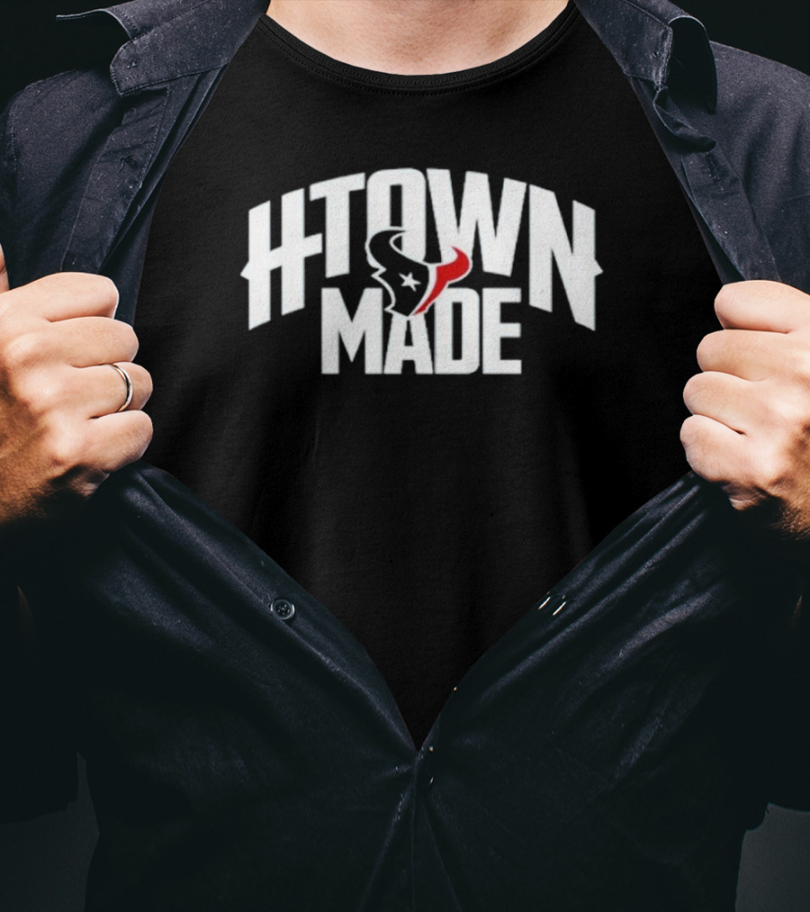 H-Town Made Houston Texas Texans T-Shirt