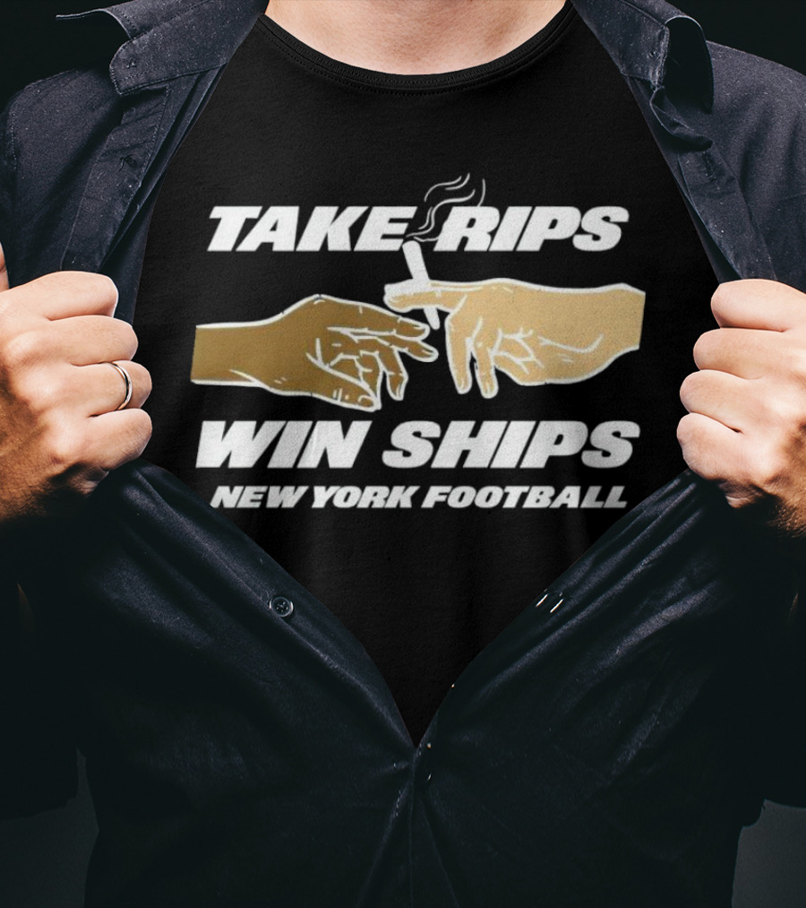 Take Rips Win Ships New York Football Smoking Gesture T-Shirt