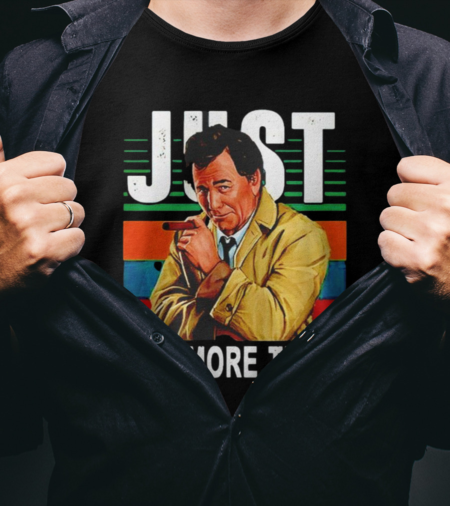 Just One More Thing Vintage Retro Detective Character T-Shirt