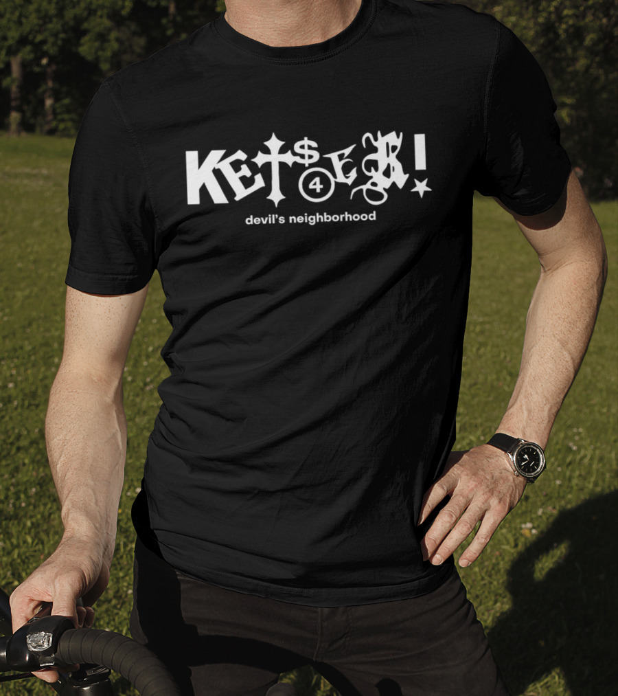 Kets4ekI Devil's Neighborhood Adventure Playful Quirky Tagline T-Shirt