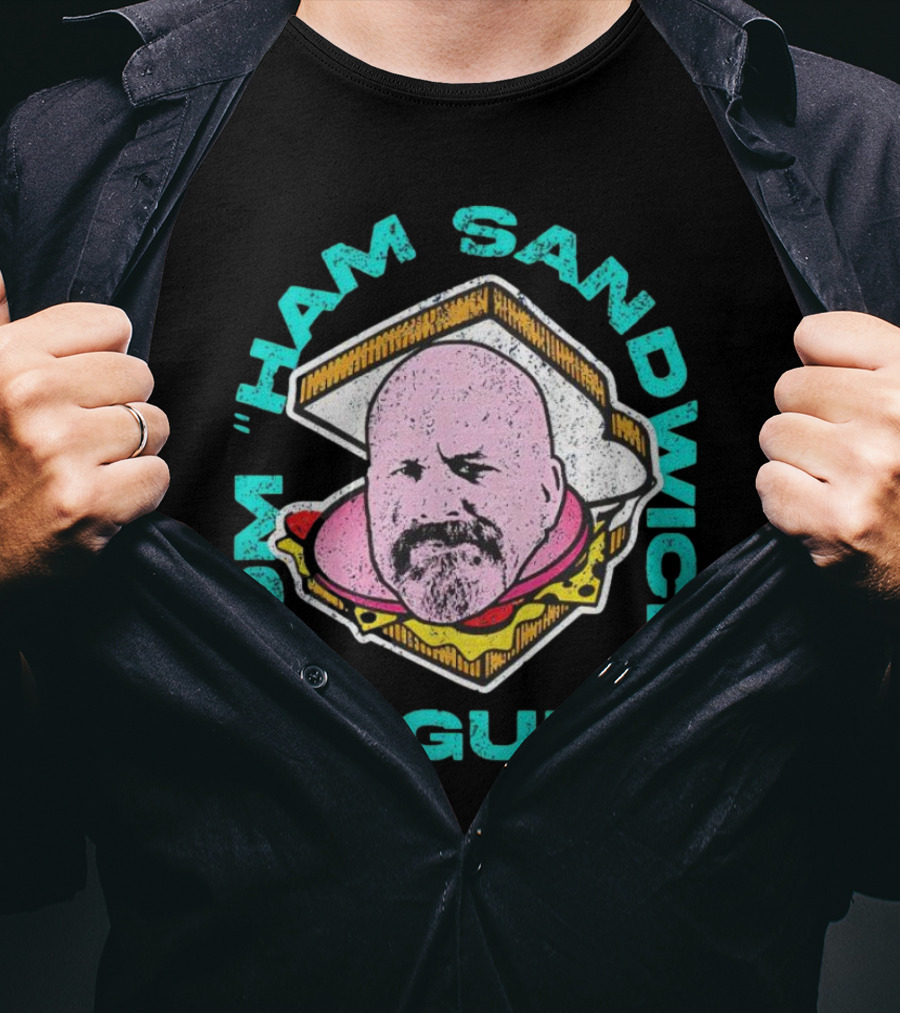 Tom Ham Sandwich Segura Face Sandwich T-Shirt