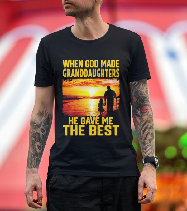 Premium T-Shirt: When God Made Granddaughters He Gave Me the Best Sunset Beach T-Shirt When God Made Granddaughters He Gave Me the Best Sunset Beach T-Shirt
