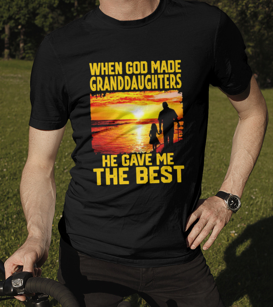 When God Made Granddaughters He Gave Me The Best Sunset Beach T-Shirt