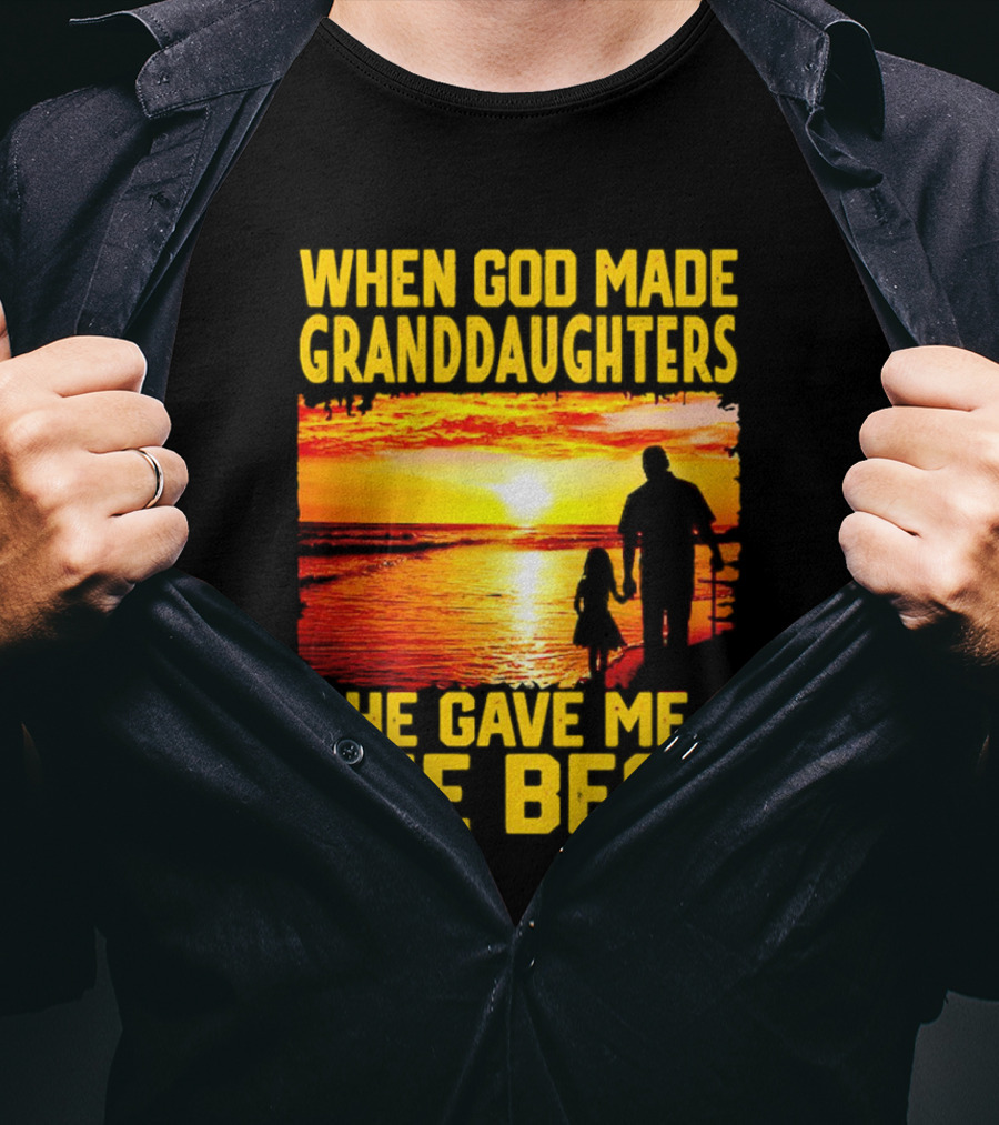 When God Made Granddaughters He Gave Me The Best Sunset Beach T-Shirt