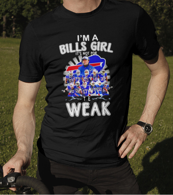 Buffalo Bills Girl Pride It's Not For The Weak T-Shirt