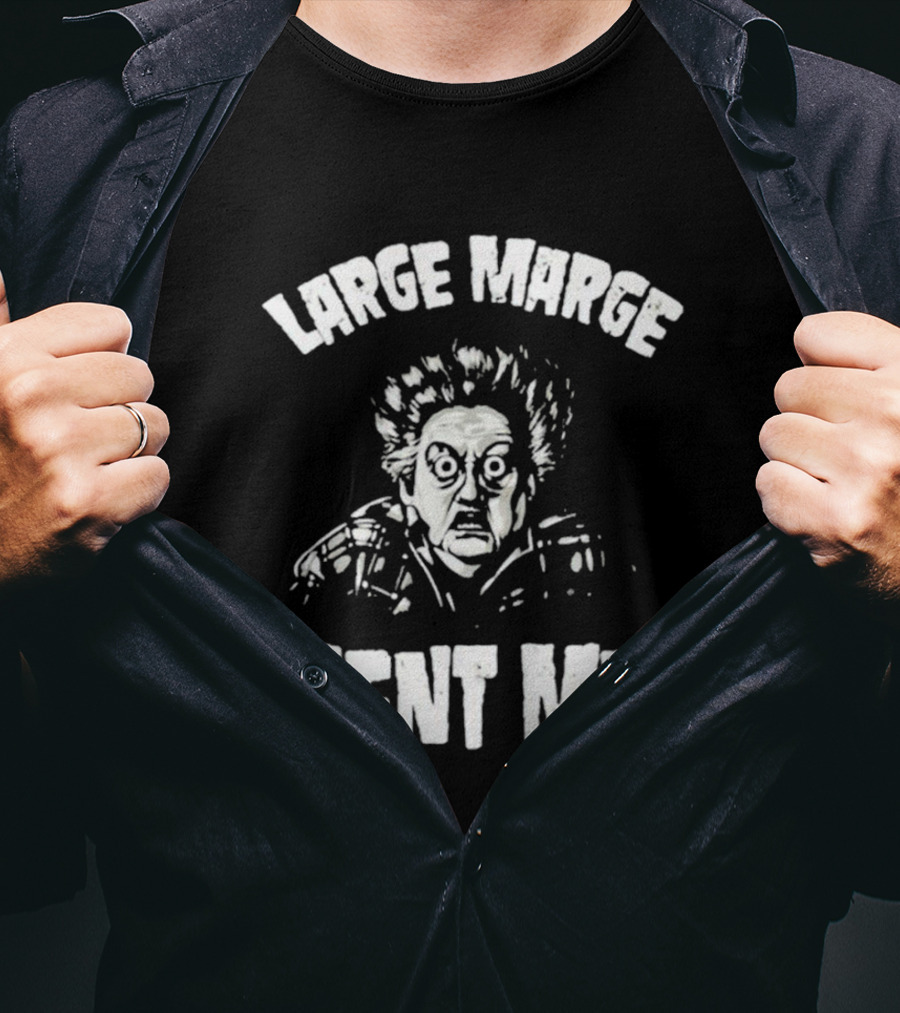 Large Marge Sent Me Pee Wee Herman T-Shirt