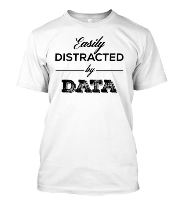 Easily Distracted By Data Retro T-Shirt