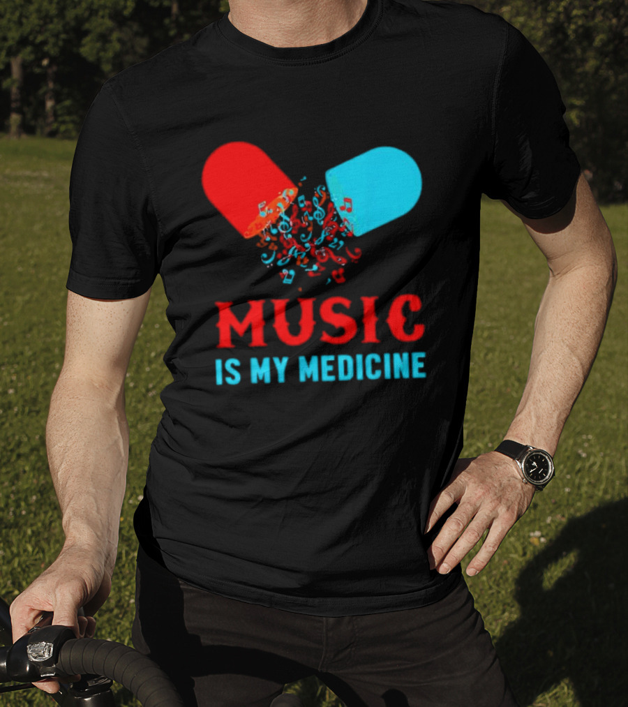 Music Is My Medicine Capsule Musical Notes Explosion T-Shirt