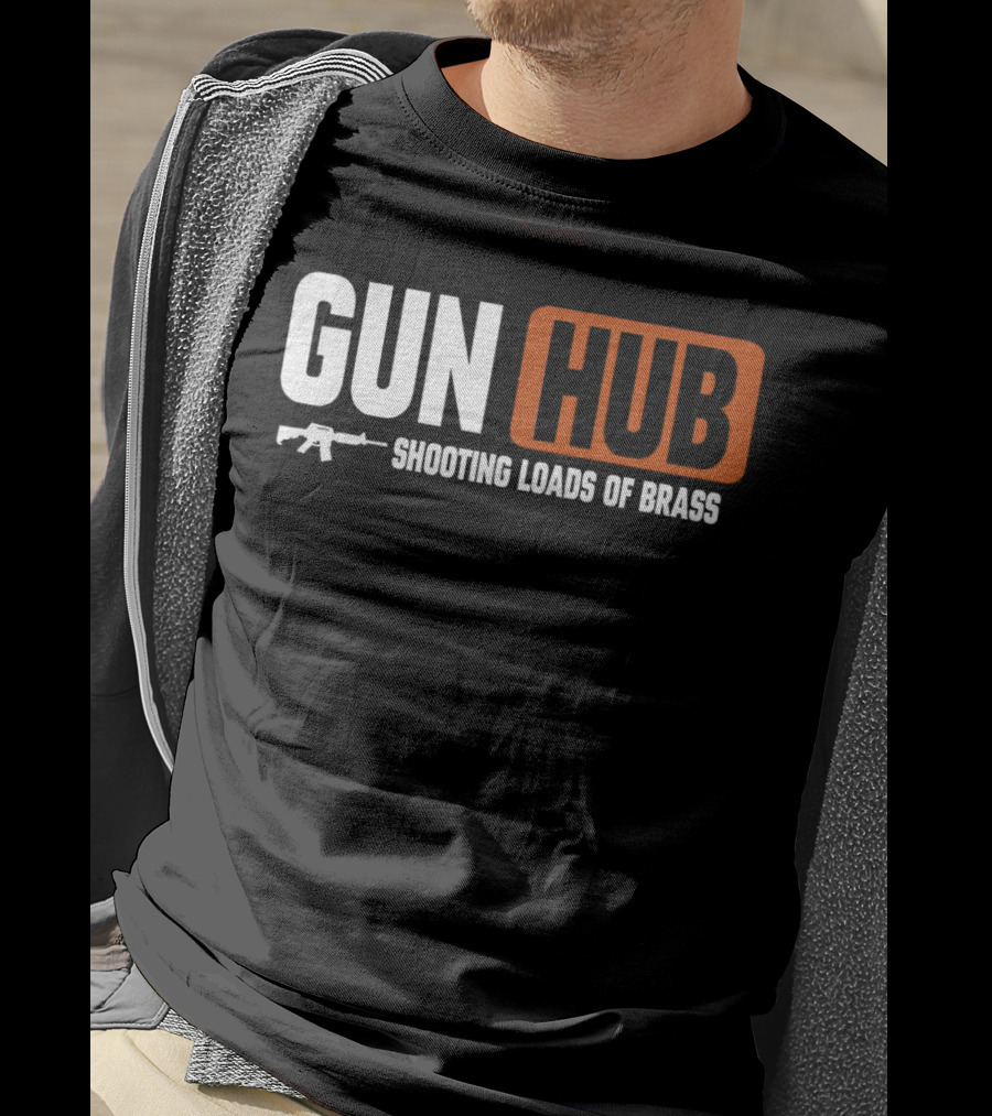GUN HUB Shooting Loads Of Brass With Rifle T-Shirt