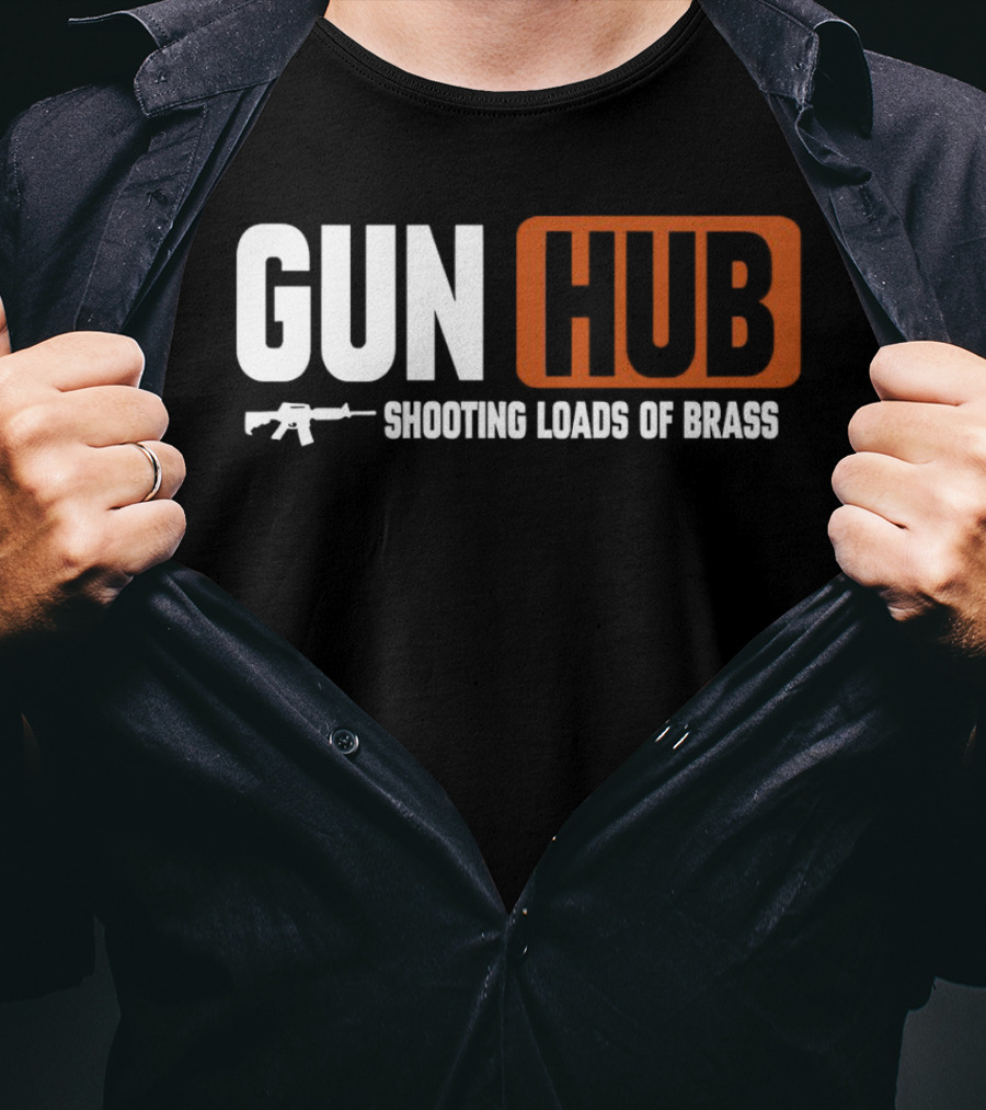 GUN HUB Shooting Loads Of Brass With Rifle T-Shirt