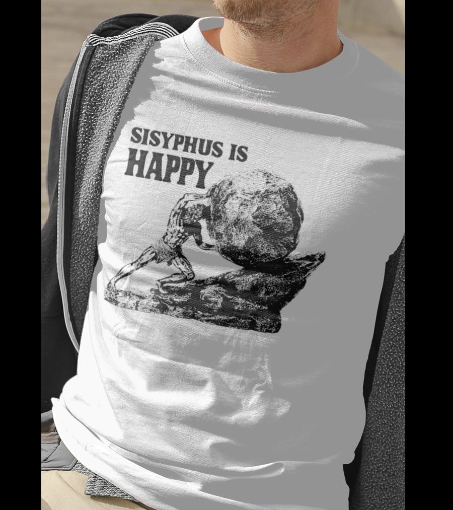 Sisyphus Is Happy Mythical Boulder Push Scene T-Shirt