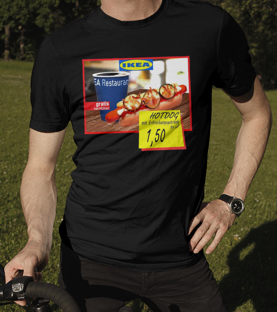 IKEA Hotdog Gratis Nachfüllen Mit Erfrischungsgetränk 1,50 Euro T-Shirt