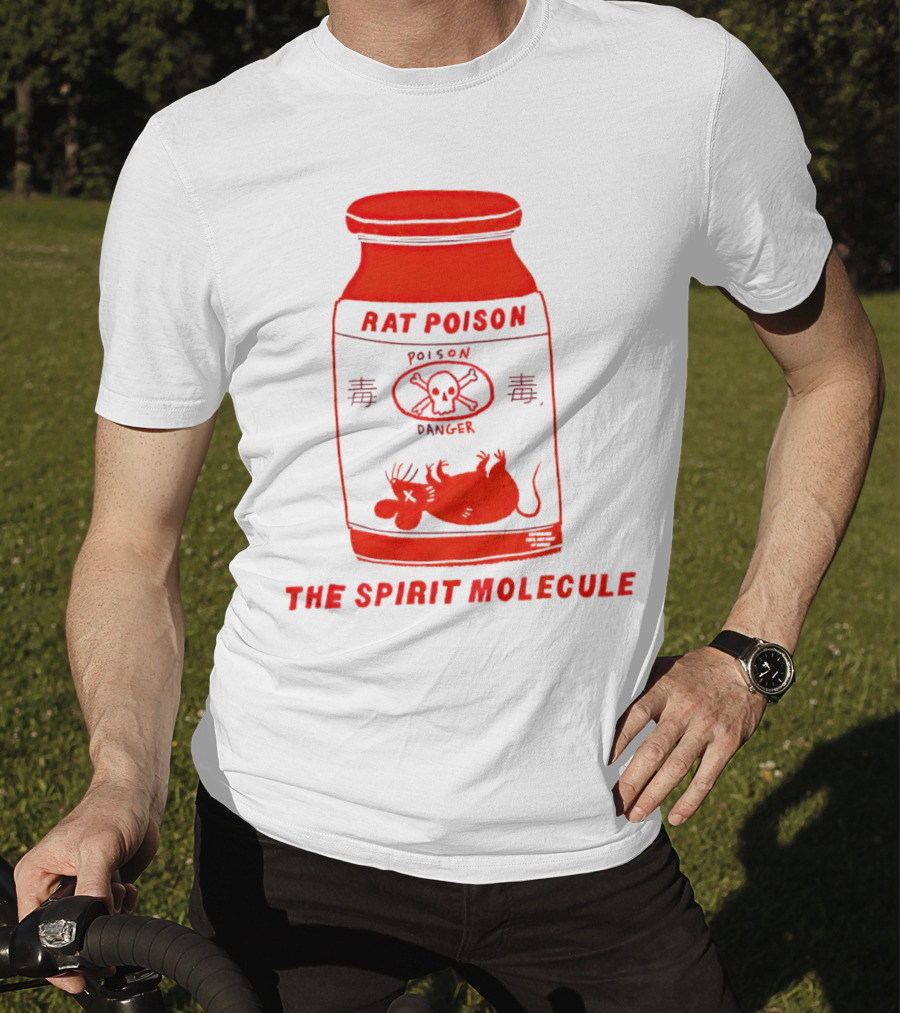 Rat Poison The Spirit Molecule Poison Danger Skull Crossbones Rat T-Shirt