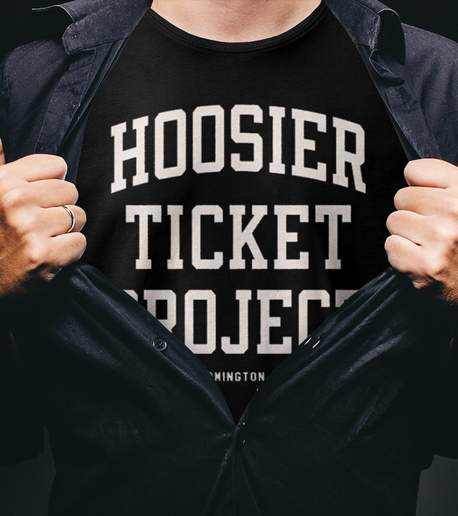 Hoosier Ticket Project Bloomington Indiana Basketball Enthusiasts T-Shirt