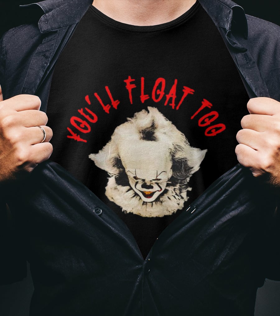 Pennywise You'll Float Too Halloween Horror T-Shirt