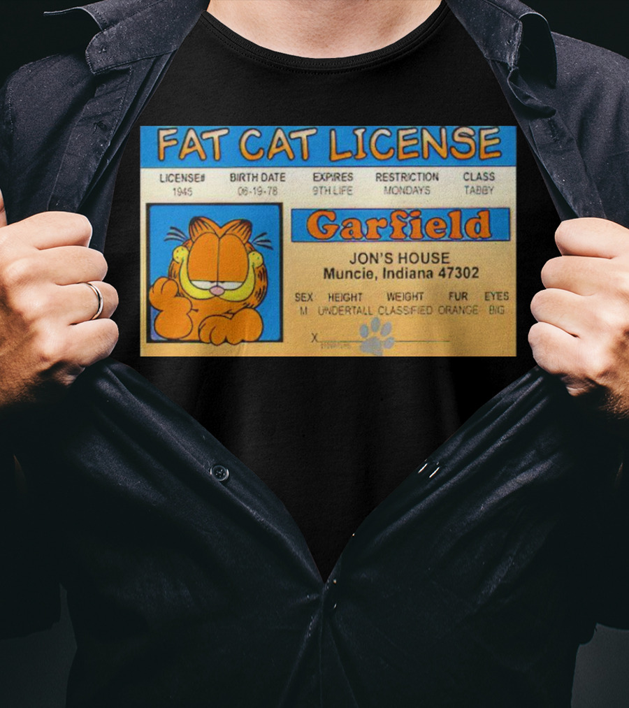 Garfield Fat Cat License Jon's House Muncie 9th Life Mondays Tabby T-Shirt
