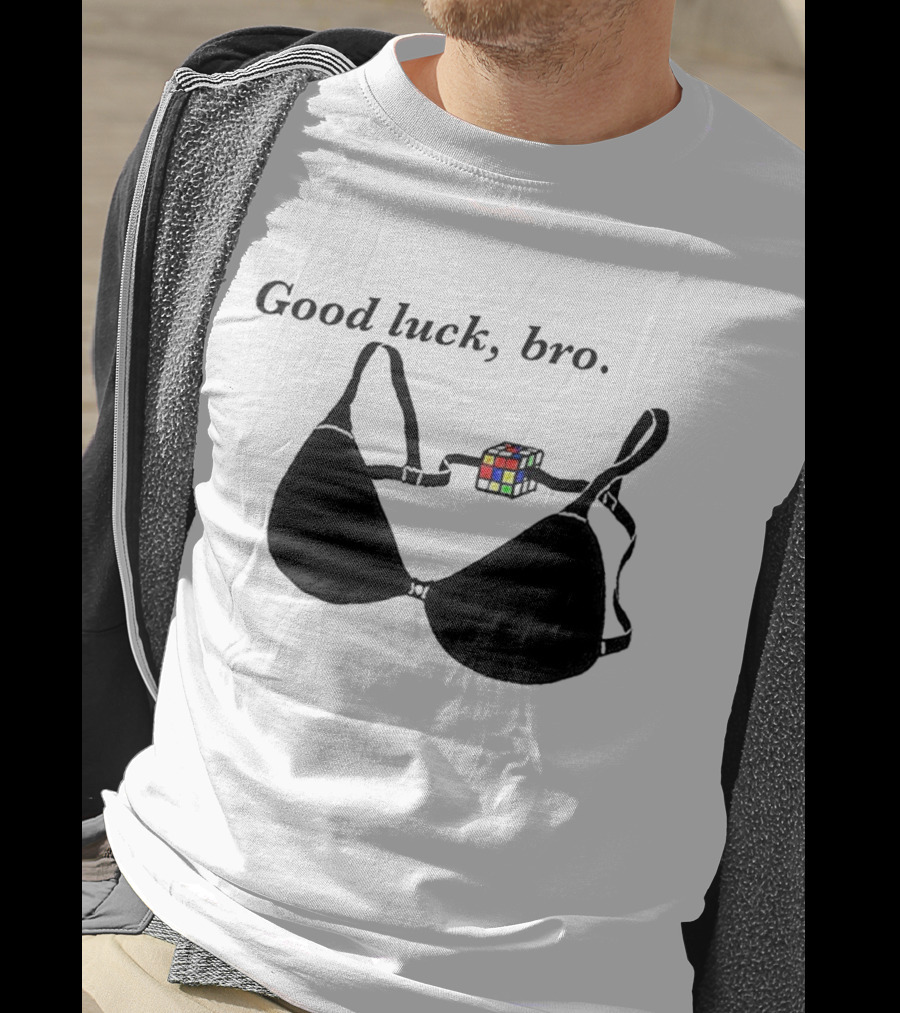 Good Luck Bro Rubik's Cube Bra T-Shirt