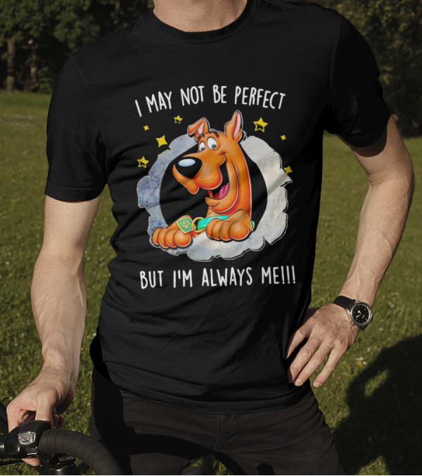 ScoobyDoo I May Not Be Perfect But I'm Always Me With Stars And Confident Pose T-Shirt