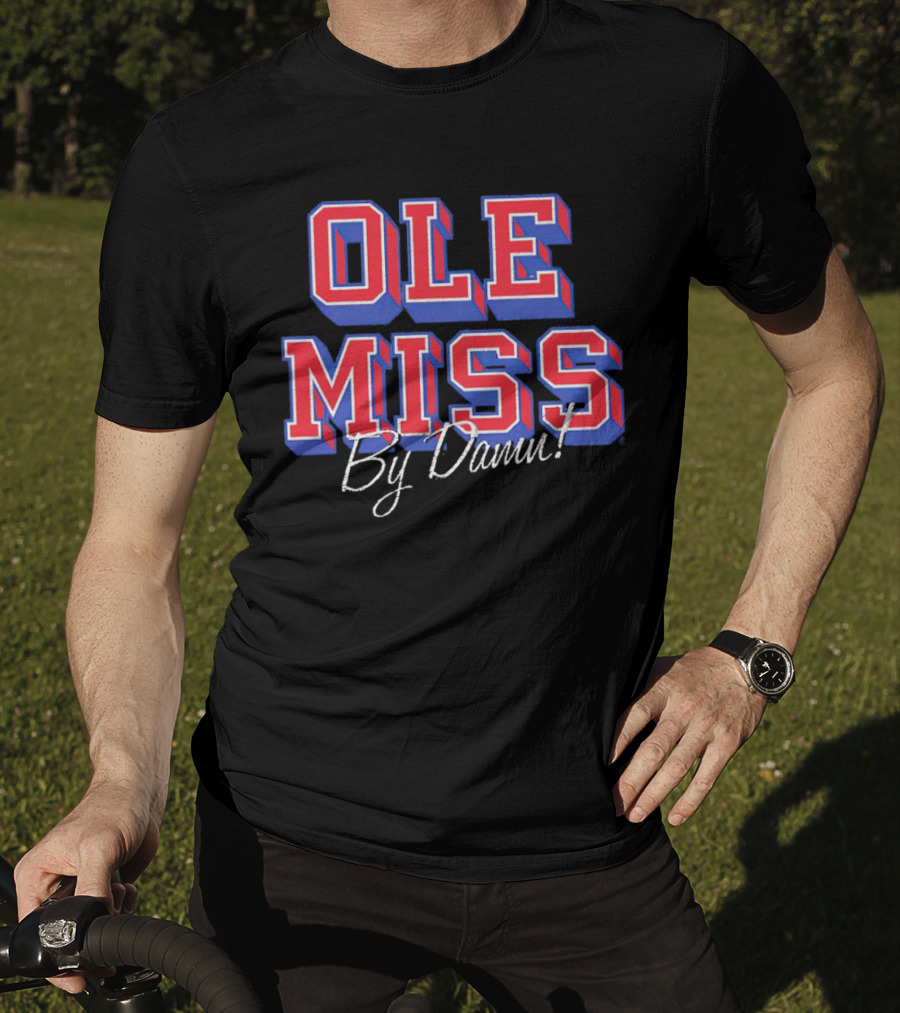 OLE MISS By Damn T-Shirt