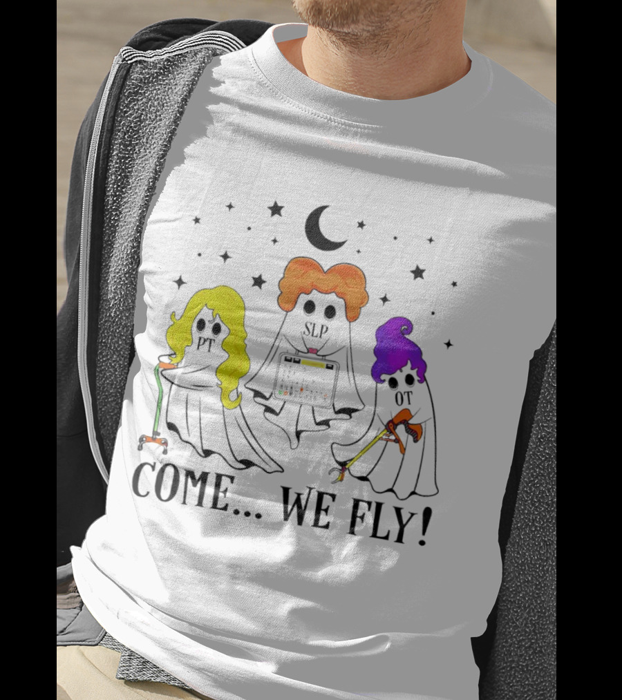 Hocus Pocus Come We Fly PT SLP OT Halloween Ghosts Black Cloaks Moon Stars T-Shirt