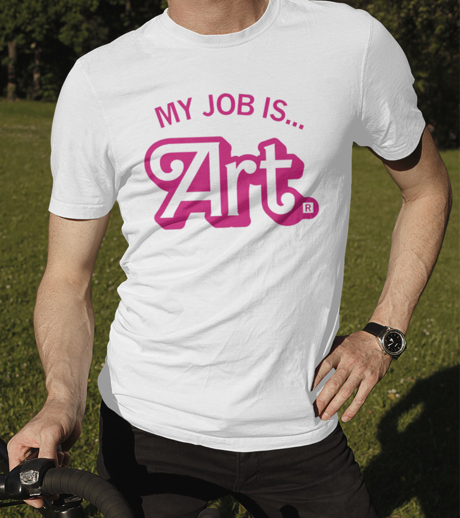 My Job Is Art Bold Pink T-Shirt