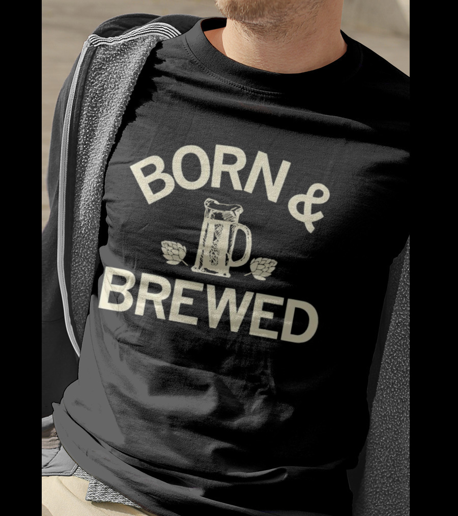 Born And Brewed Beer Mug With Hops T-Shirt