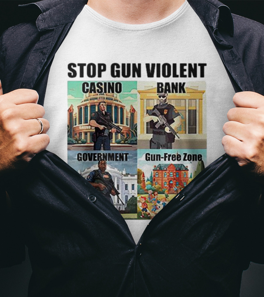 Stop Gun Violent Casino Bank Government Gun-Free Zone T-Shirt