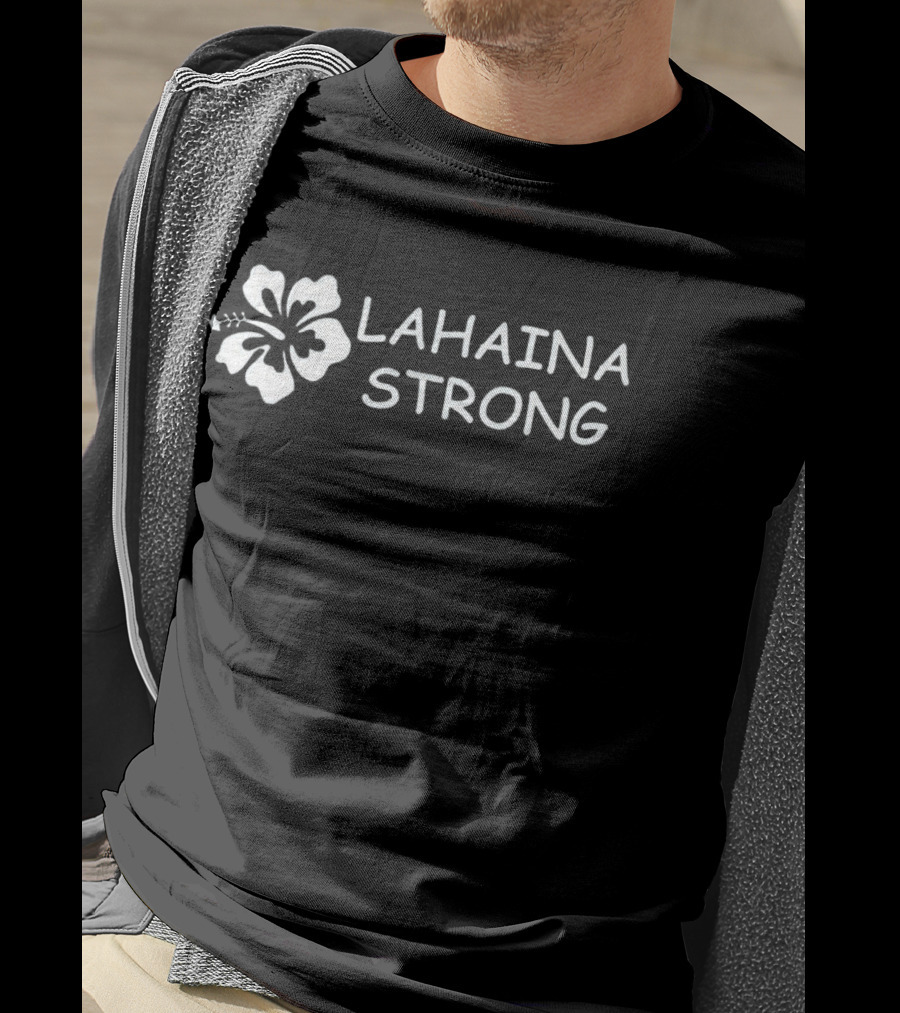 Lahaina Strong Hibiscus Support Maui T-Shirt
