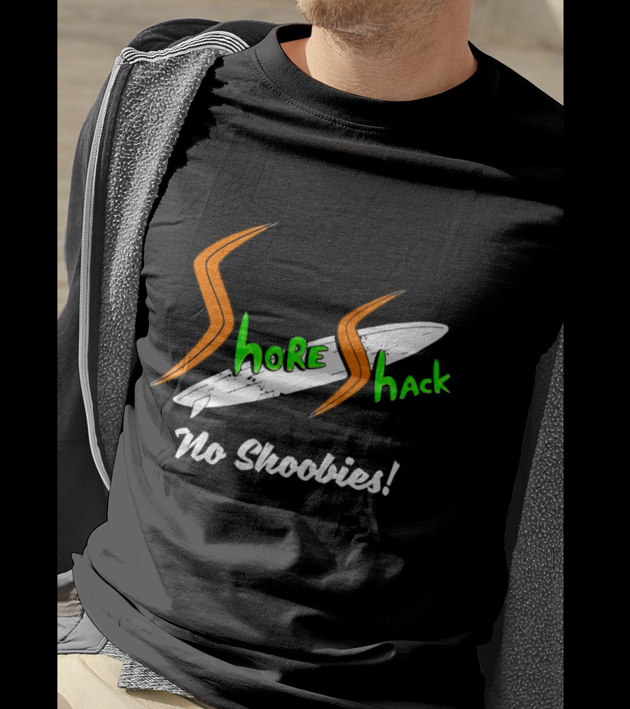 Shore Shack No Shoobies Surfboard T-Shirt