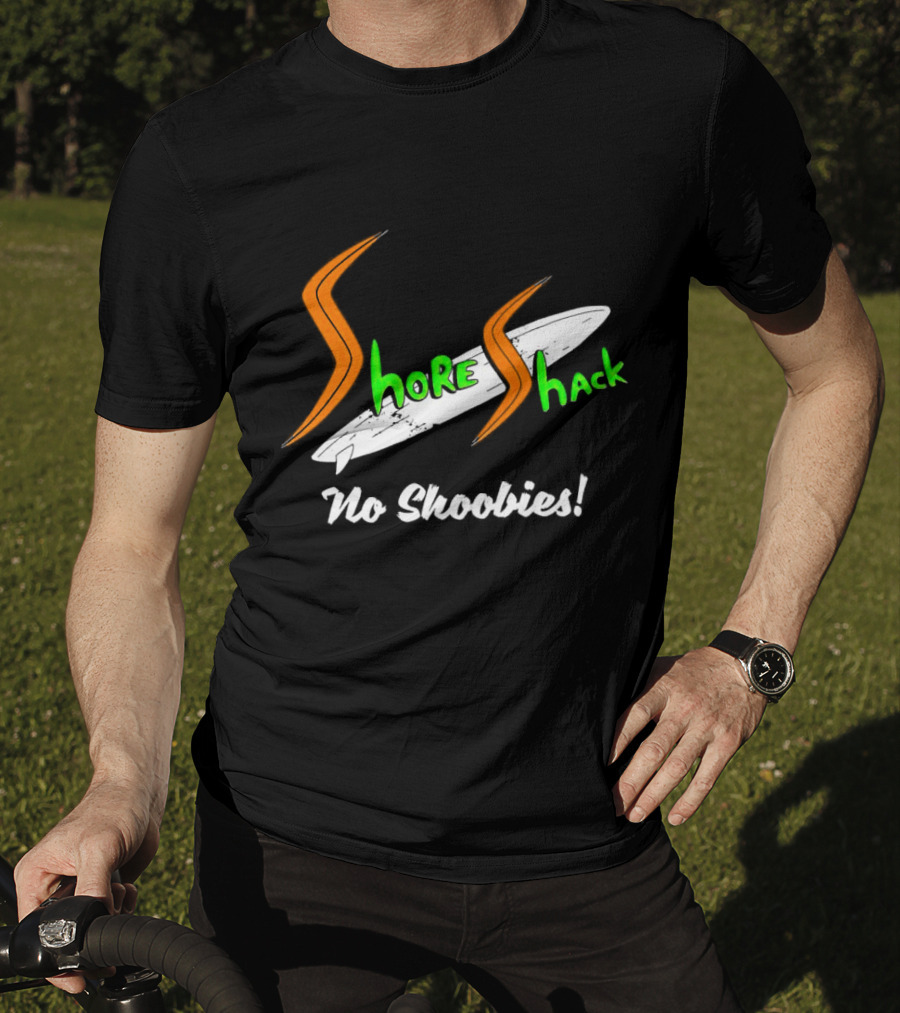 Shore Shack No Shoobies Surfboard T-Shirt