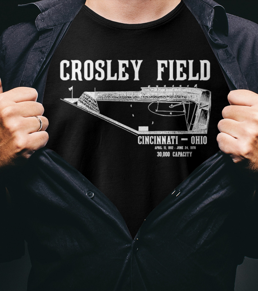 Crosley Field Cincinnati Ohio April 11 1912 June 24 1970 30000 Capacity T-Shirt