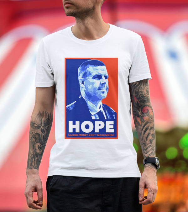 Premium T-Shirt: HOPE Billy Napier Scared Money Don't Make Money T-Shirt HOPE Billy Napier Scared Money Don't Make Money T-Shirt