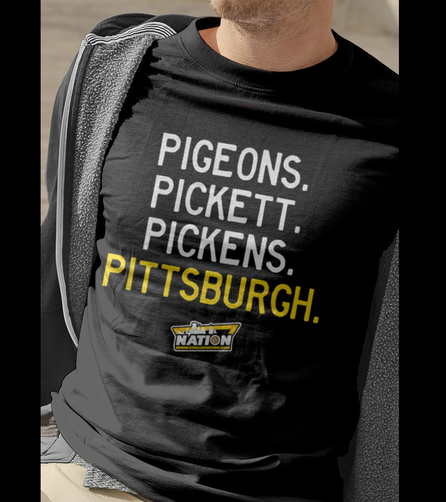 Pigeons Pickett Pickens Pittsburgh Steelers Nation T-Shirt