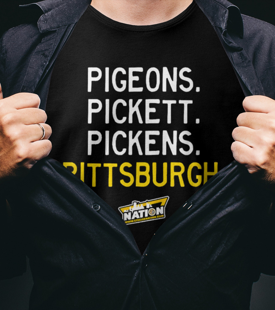 Pigeons Pickett Pickens Pittsburgh Steelers Nation T-Shirt