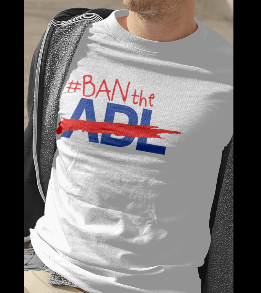 BAN The ADL T-Shirt