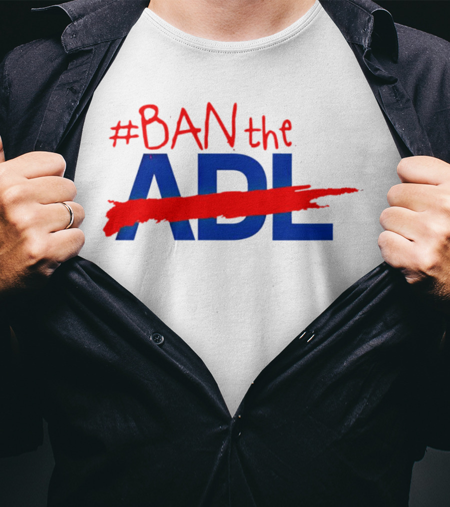 BAN The ADL T-Shirt
