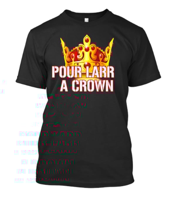 Pour Larr A Crown Atlanta Braves T-Shirt