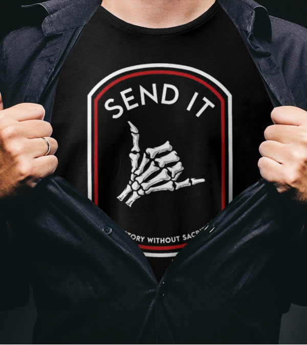 SEND IT No Victory Without Sacrifice Skeleton Hand Gesture T-Shirt