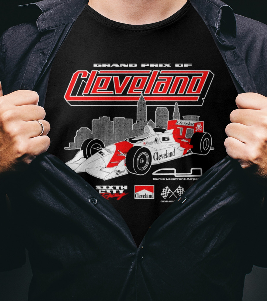 Grand Prix Of Cleveland Sixth City Racing Burke Lakefront Airport Cleveland Clothing Racing 1987 T-Shirt