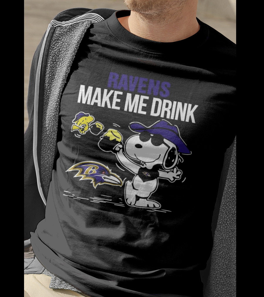 Ravens Make Me Drink Snoopy Baltimore Football Fan T-Shirt