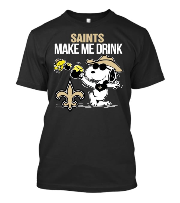 Snoopy Saints Make Me Drink With Football Logo And Hat T-Shirt