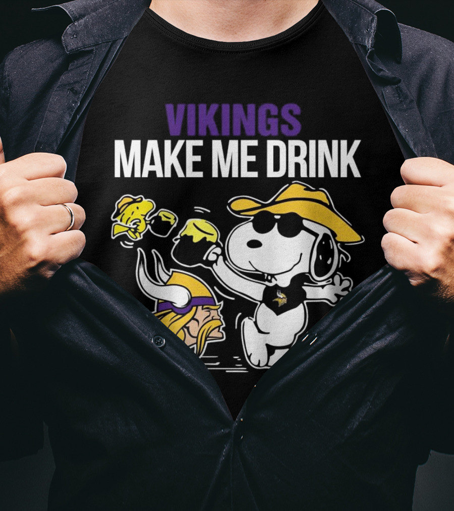 Vikings Snoopy Make Me Drink Fun T-Shirt