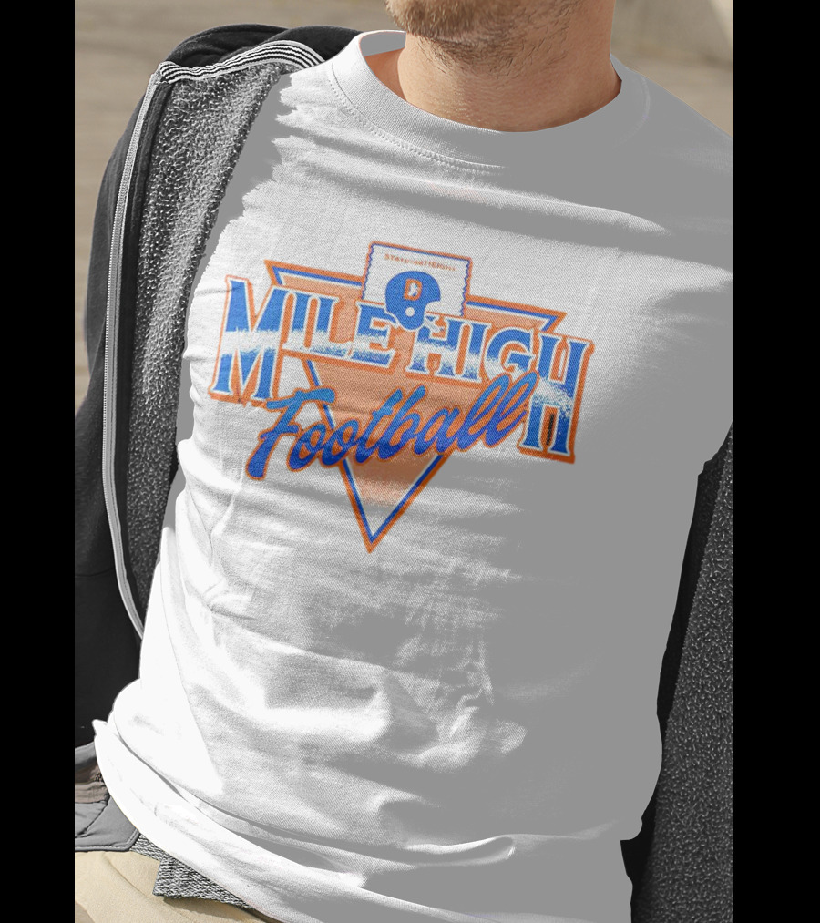 Denver Broncos Mile High State Of The Edge Football T-Shirt