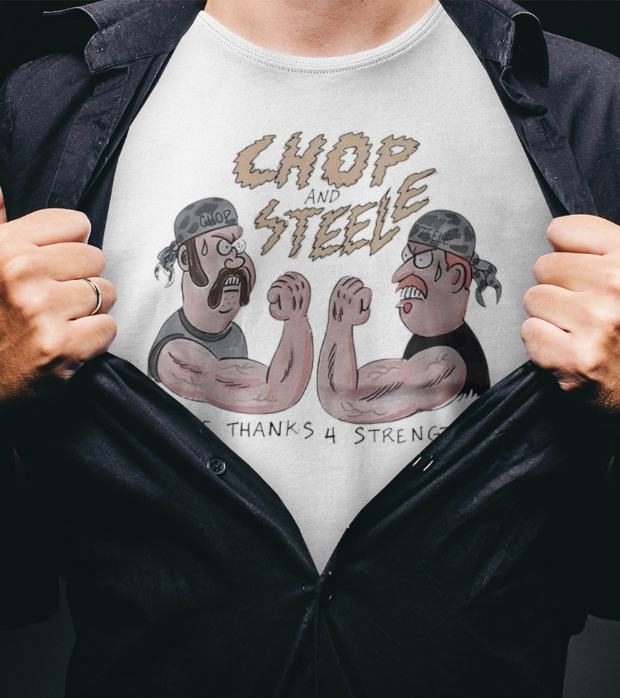 Chop And Steele Arm Wrestling Cartoon Give Thanks 4 Strength T-Shirt