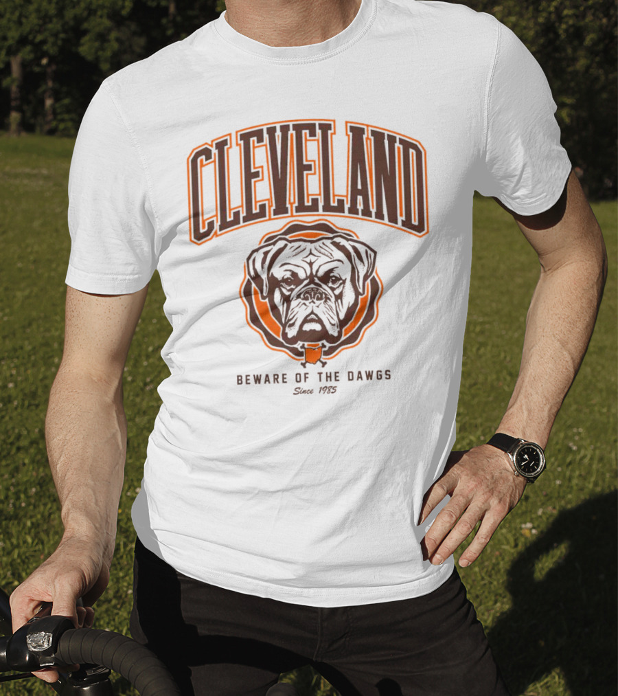 Cleveland Beware Of The Dawgs Since 1985 T-Shirt