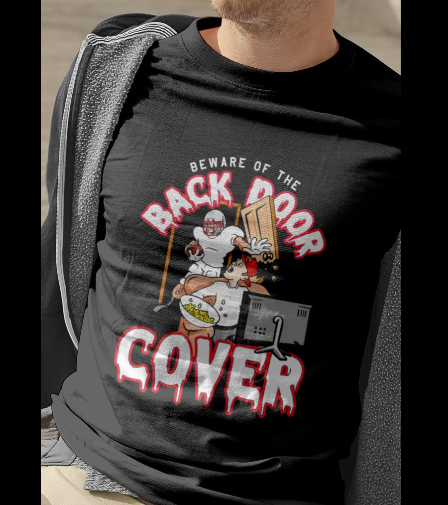 Beware Of The Back Door Cover Football Surprise Gaming Scene T-Shirt