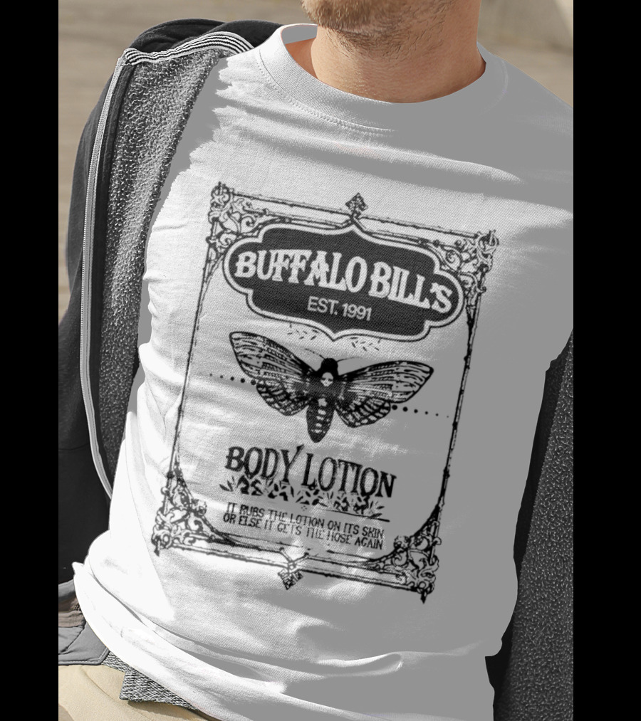 Buffalo Bill's Body Lotion Horror Movie 1991 Scary Movies T-Shirt