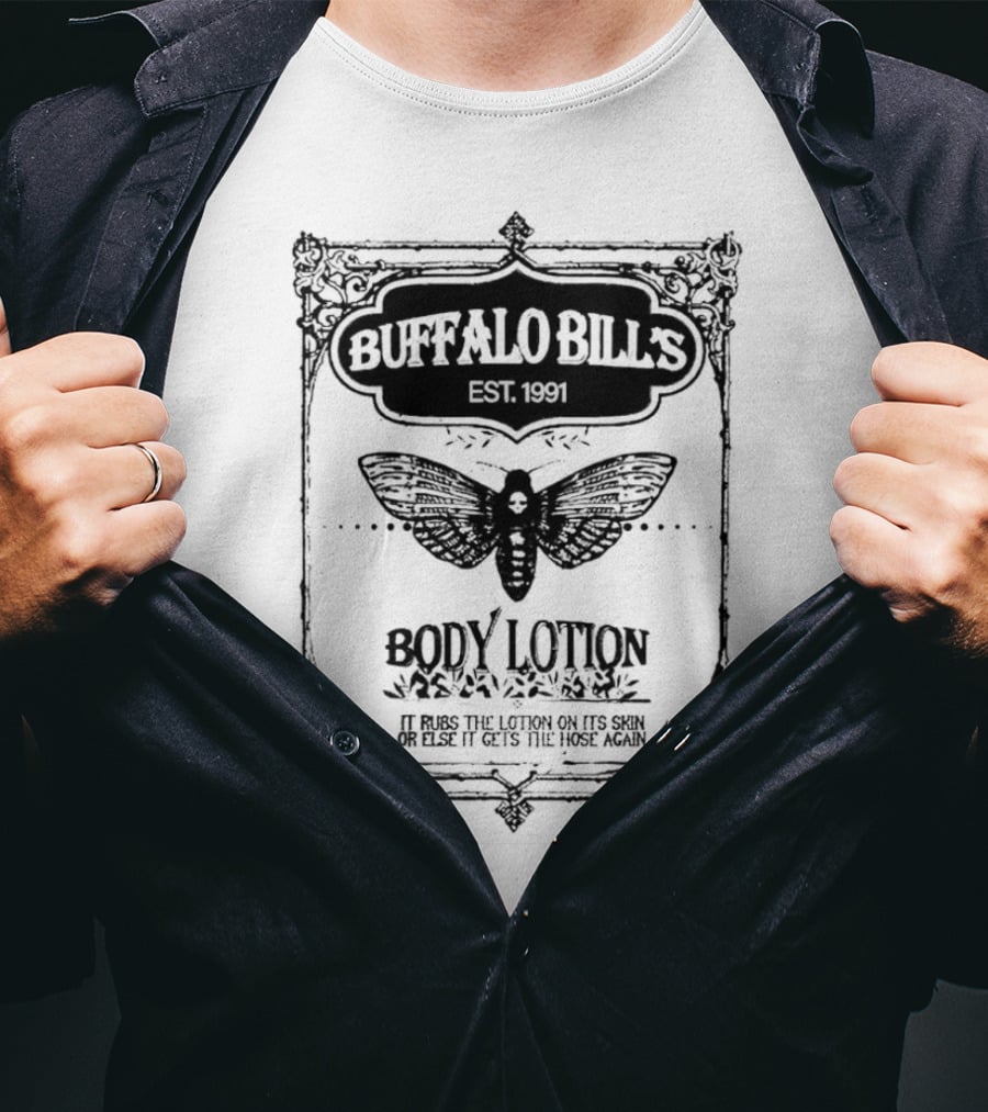Buffalo Bill's Body Lotion Horror Movie 1991 Scary Movies T-Shirt